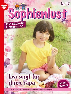 cover image of Sophienlust--Die nächste Generation 37 – Familienroman